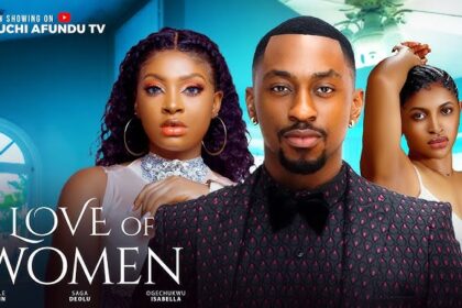 LOVE OF WOMEN - SAGA DEOLU, MIRACLE GODWIN, OGECHUKWU ISABELLA